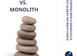Micro-services vs Monolith